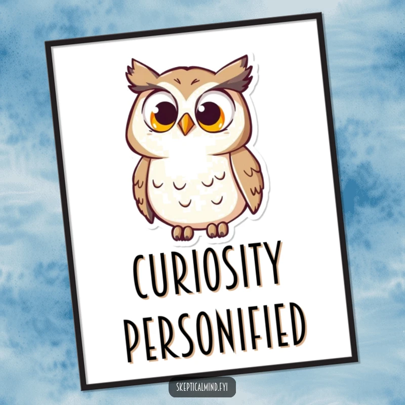 Funny Digital Art Print: A curious owl with enormous, questioning eyes tilts its head, embodying endearing humor and thoughtful charm.