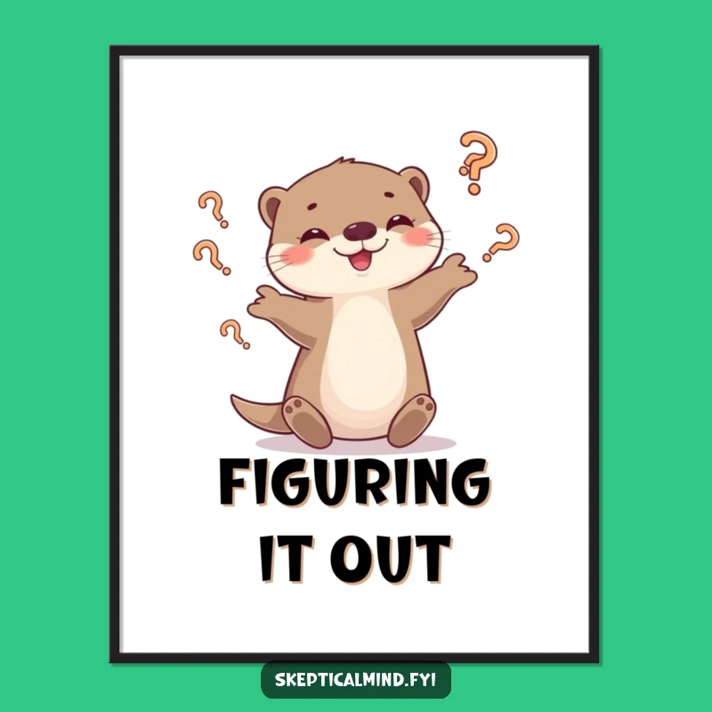 Funny Otter Question Master Poster - Decorate with playful intellect, a funny gift!