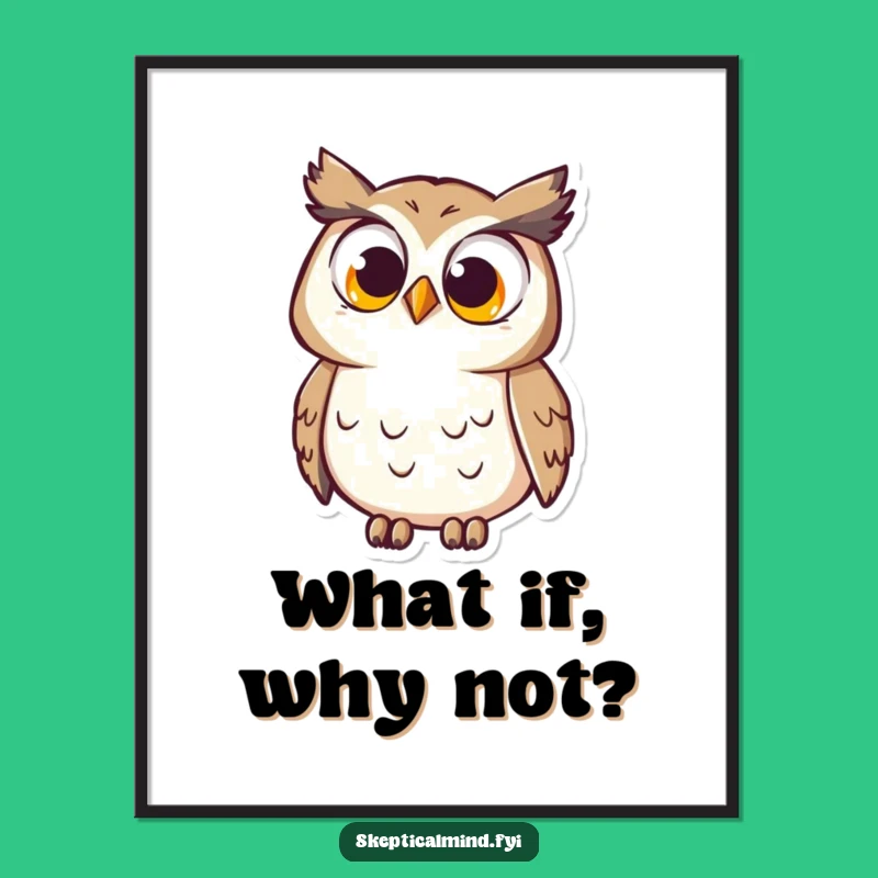 Funny Owl Wall Art: Curious owl with big eyes poster, perfect humorous decor.