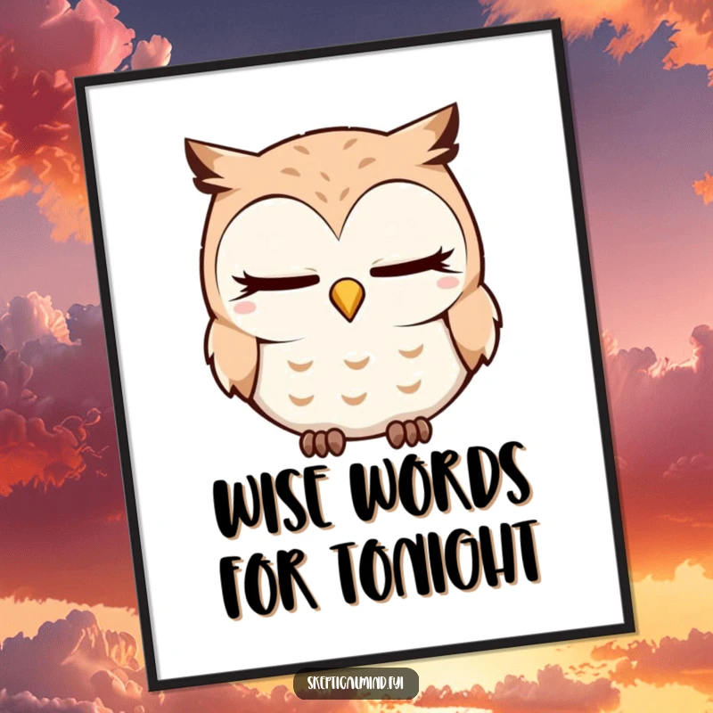 Funny Free Printable Wall Art: A sleepy owl blinks slowly, head tilted quizzically. Quirky, humorous downloadable home decor.