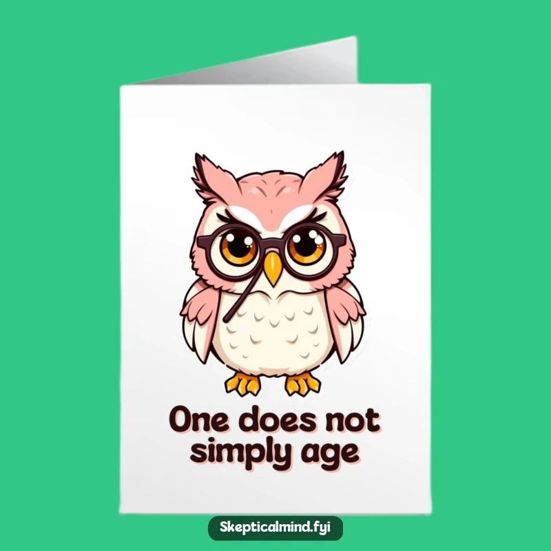 Free Printable Birthday Card: Owl's Monocle Sass, Perfect LOL Downloadable Gift!