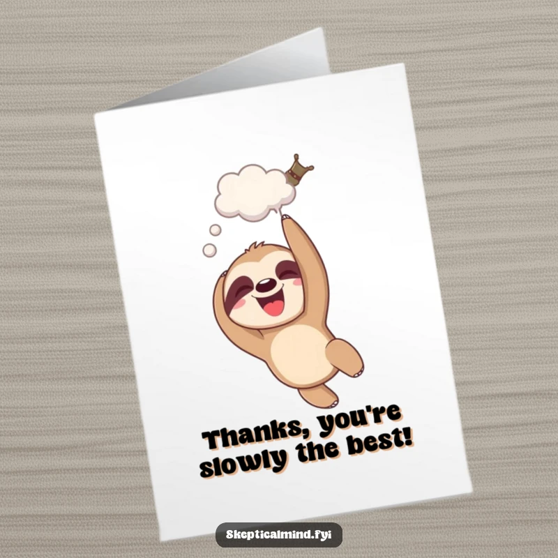Funny Free Printable Thank You Card: A giggling sloth dangles upside down, a thought bubble hinting at happy contentment.